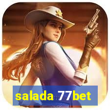 salada 77bet